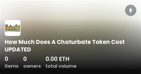 how much is a chaterbate token worth|How Much Does A Token Cost On Chaturbate